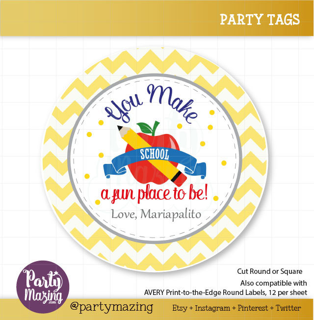 Editable Teacher Appreciation | School Gift Tag| End of school Tag | You Make School a Fun Place to be Tag | E110