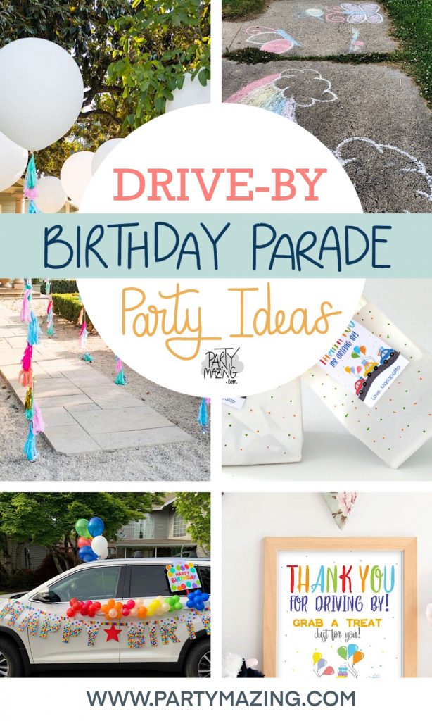 Here some ideas for your Drive-by Birthday Parade Party. Time to celebrate outside and from your car. #drivebyparty #drivebybirthday