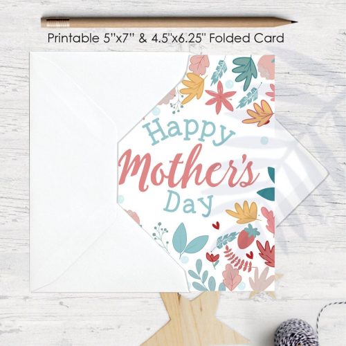 Happy Mother's Day Printable Card | Floral and Greenery Greeting Card | Illustrated Card PDF Template  | E582